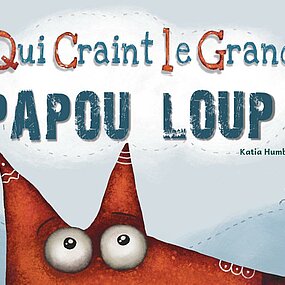 Vidéo "Qui craint le grand Papou Loup ?"