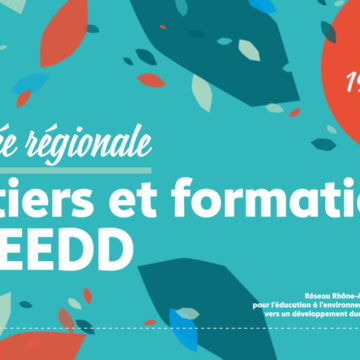 Journée d’échanges régionale : Formations et métiers en EEDD