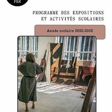 Programme des expositions et activités scolaires 2025-2026