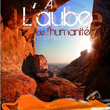 A l'aube de l'humanité