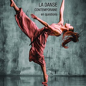 La danse contemporaine en questions