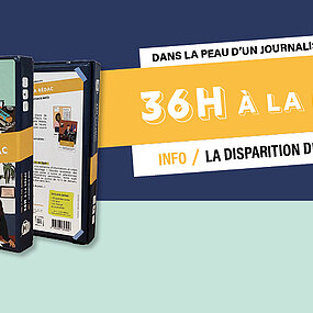 36 heures à la rédac : un jeu pour se glisser dans la peau d'un journaliste