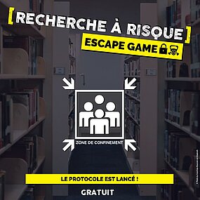 Escape Game "Recherche à Risque"