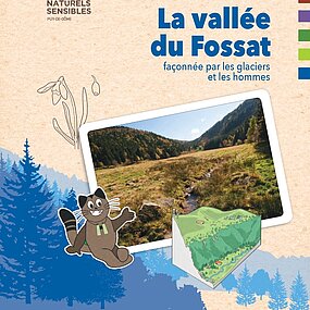 La vallée du Fossat, façonnée par les glaciers et les hommes